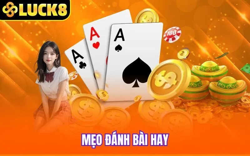 Mẹo đánh bài hay